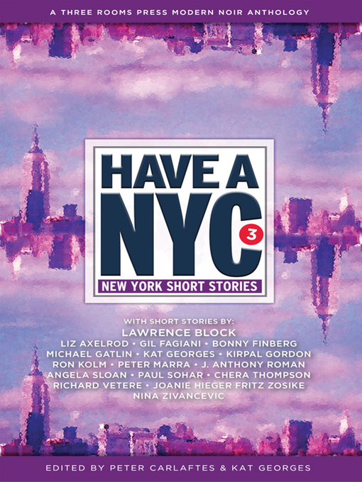 Title details for Have a NYC 3 by Peter Carlaftes - Available